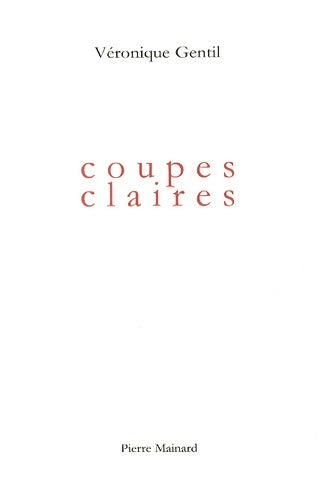 Livrenpoche : Coupes claires - Véronique Gentil - Livre