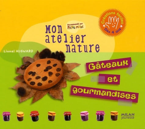 Livrenpoche : Gâteaux et gourmandises - Lionel Hignard - Livre