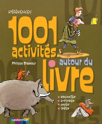 Livrenpoche : 1001 Activités autour du livre - Brasseur Philippe - Livre