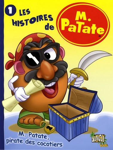 Livrenpoche : M. Patate pirate des cocotiers - Alex Sanders - Livre