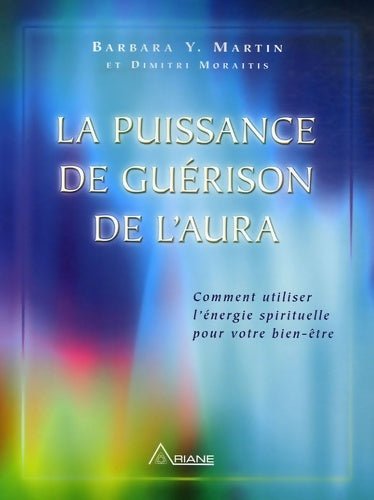 Livrenpoche : Puissance de guérison de l'aura - Barbara Y. Martin - Livre