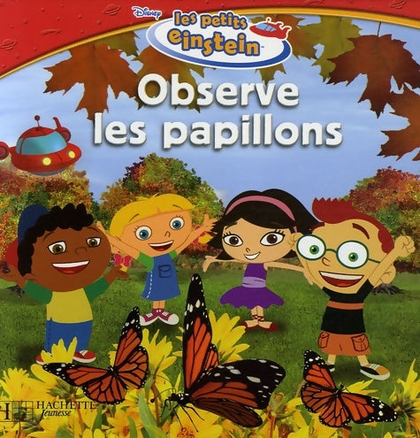 Livrenpoche : Observe les papillons album les petits einstein - Walt Disney - Livre