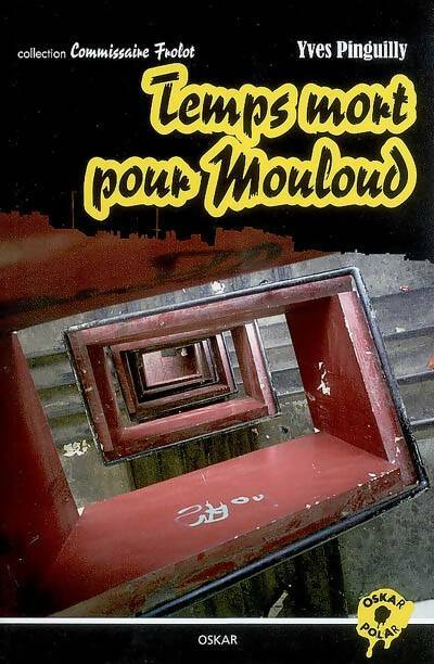 Livrenpoche : Temps mort pour mouloud - Yves Pinguilly - Livre