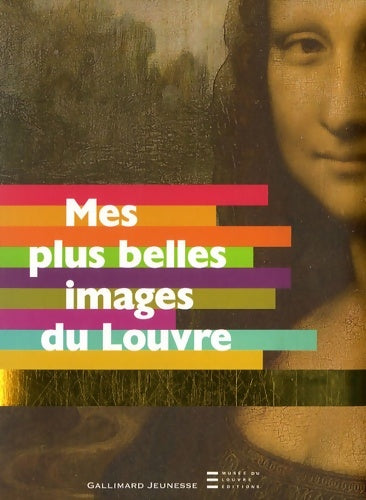Livrenpoche : Mes plus belles images du Louvre - de 3 à 7 ans - Collectif - Livre