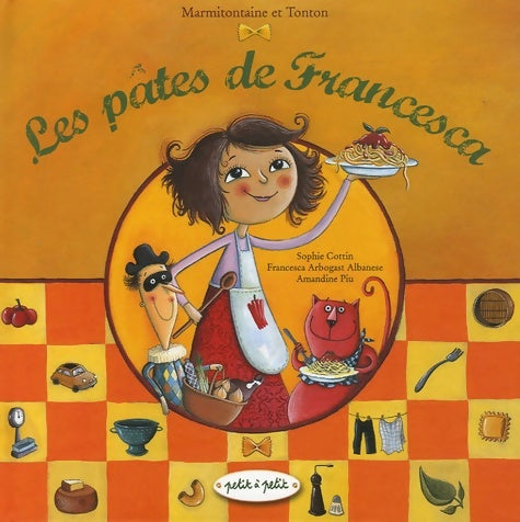 Livrenpoche : Les pâtes de francesca : Viva la pasta ! - Sophie Cottin - Livre
