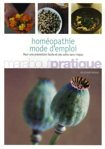 Livrenpoche : Homéopathie mode d'emploi - Gérard Pacaud - Livre