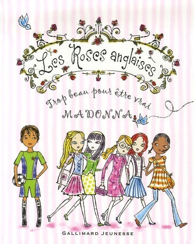 Livrenpoche : Les roses anglaises : Trop beau pour être vrai - Madonna - Livre