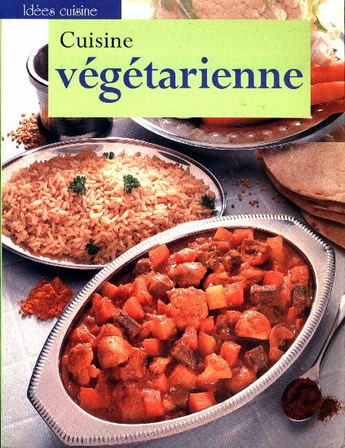 Livrenpoche : Cuisine végétarienne - Collectif - Livre