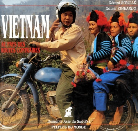 Livrenpoche : Vietnam. Au pays des routes contraires - Gérard Rovillé - Livre
