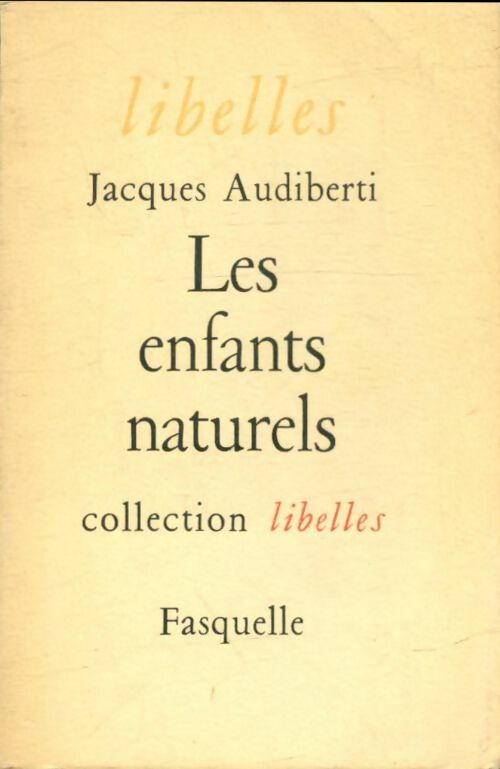 Livrenpoche : Les enfants naturels - Jacques Audiberti - Livre
