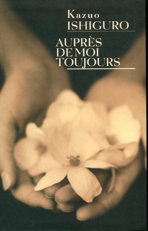 Livrenpoche : Auprès de moi toujours - Kazuo Ishiguro - Livre