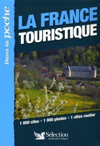 Livrenpoche : La France touristique - Sélection Du Reader'S Digest - Livre