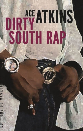 Livrenpoche : Dirty south rap - Ace Atkins - Livre