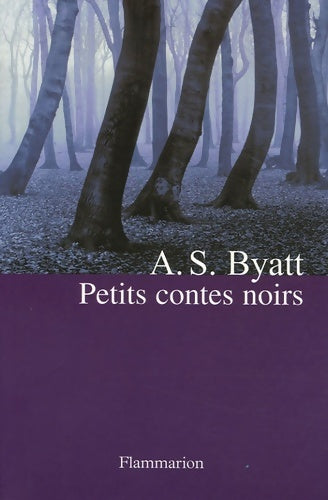 Livrenpoche : Petits contes noirs - A. S. Byatt - Livre