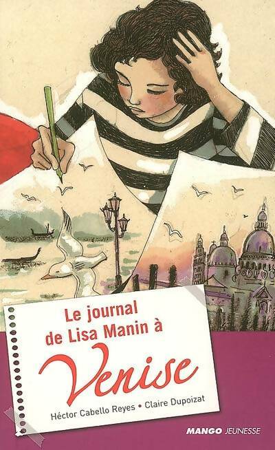 Livrenpoche : Journal de lisa manin a Venise - Hector Cabello-Reyes - Livre