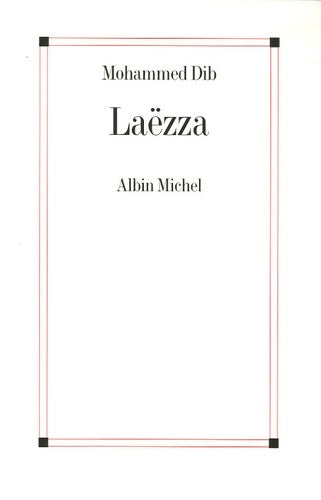 Livrenpoche : Laëzza - Mohammed Dib - Livre