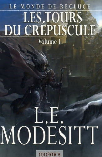 Livrenpoche : Le monde de recluce 4 - les Tours du crépuscule 1 - L. E. Modesitt - Livre
