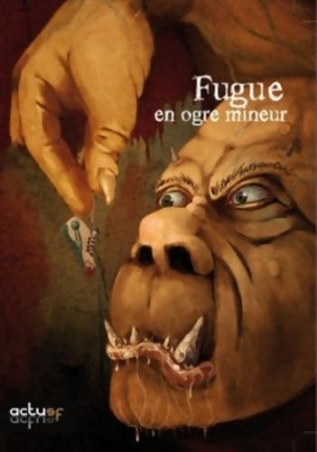 Livrenpoche : Fugue en ogre mineur - Anne Fakhouri - Livre