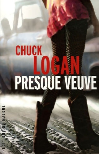 Livrenpoche : Presque veuve - Chuck Logan - Livre