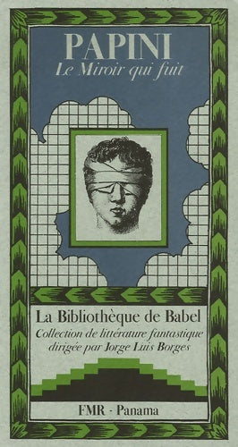 Livrenpoche : Le miroir qui fuit - Papini Giovanni - Livre