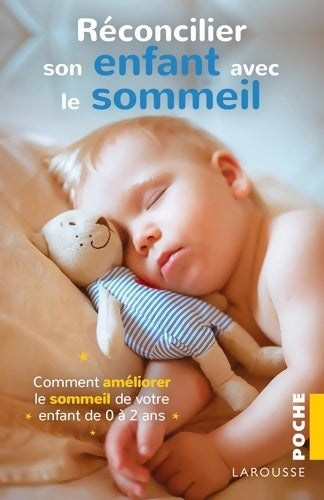 Livrenpoche : Réconcilier son enfant avec le sommeil - Collectif - Livre