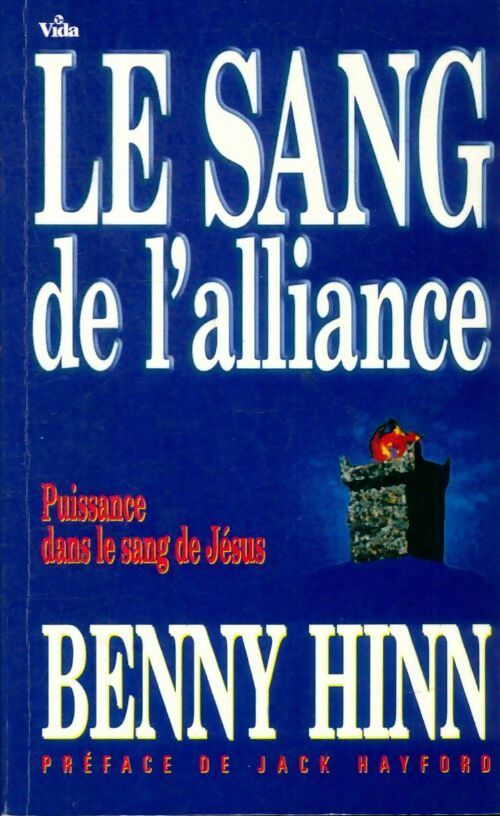Livrenpoche : Le sang de l'alliance - Benny Ginn - Livre