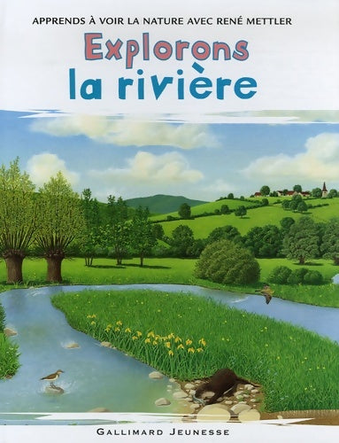 Livrenpoche : Explorons la rivière - René Mettler - Livre