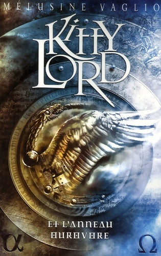 Livrenpoche : Kitty lord Tome II - l'anneau ourovore - Mélusine Vaglio - Livre
