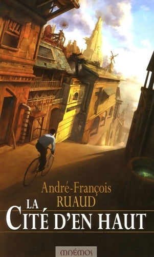Livrenpoche : La cité d'en haut - André-François Ruaud - Livre