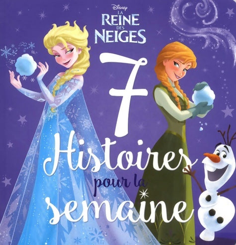 Livrenpoche : La reine des neiges 7 histoires pour le semaine - Collectif - Livre