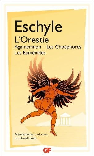 Livrenpoche : L'orestie / Agamemnon / Les choéphores /Les euménides - Eschyle - Livre