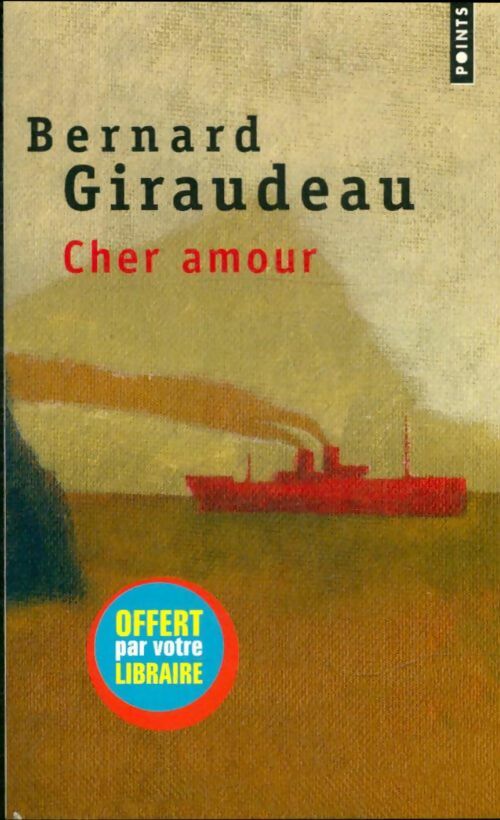 Livrenpoche : Cher amour - Bernard Giraudeau - Livre