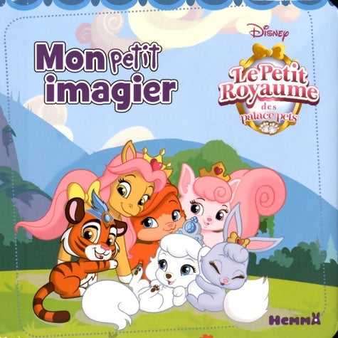 Livrenpoche : Le petit royaume des palace pets - Disney - Livre