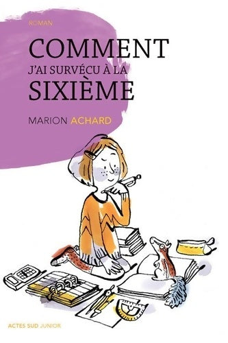Livrenpoche : Comment j'ai survécu à la sixième - Marion Achard - Livre