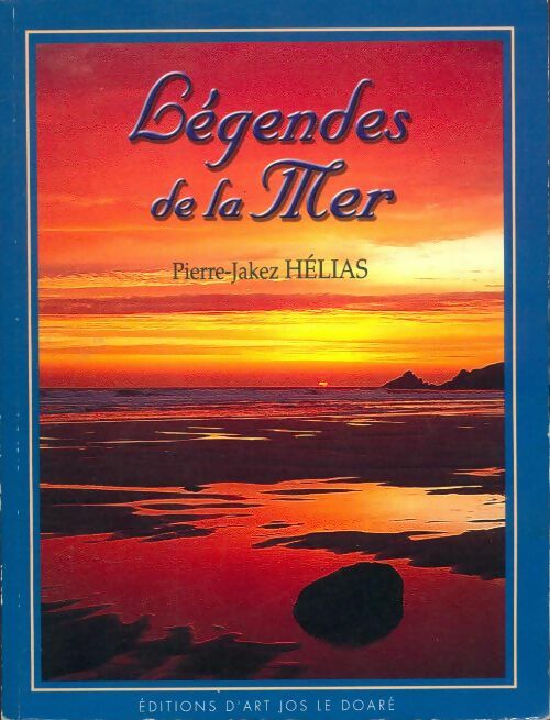 Livrenpoche : Légendes de la mer - Pierre-Jakez Hélias, Helias - Livre