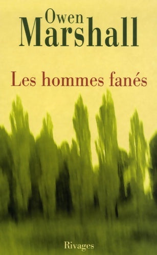 Livrenpoche : Les hommes fanés - Owen Marshall - Livre