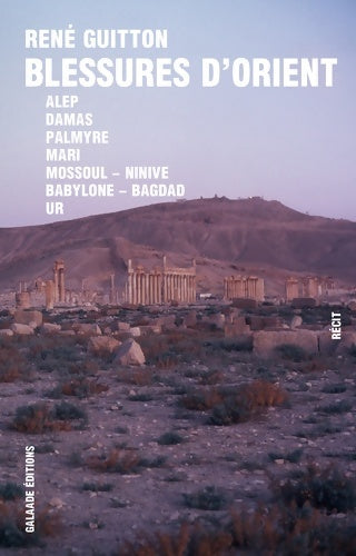 Livrenpoche : Blessures d'orient - René Guitton - Livre