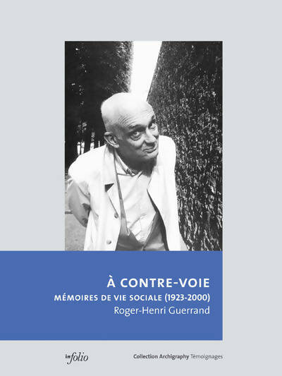 Livrenpoche : A contre voie - Roger-Henri Guerrand - Livre