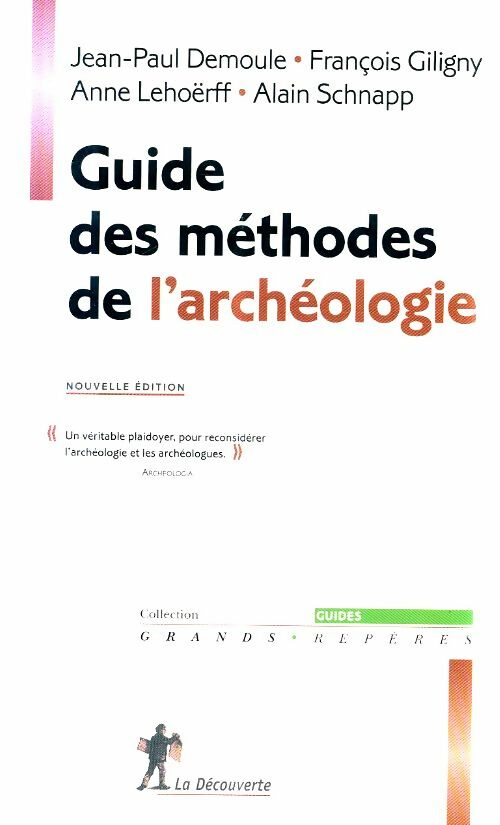 Livrenpoche : Guide des méthodes de l'archéologie - Jean-Paul Demoule - Livre