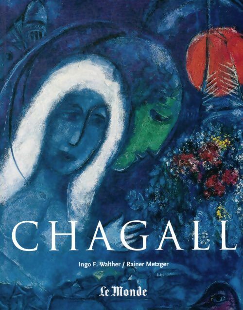 Livrenpoche : Marc chagall - Ingo F. Walther - Livre