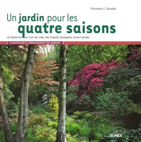 Livrenpoche : Un jardin pour les quatre saisons-le vasterival ou l'art de créer des massifs attrayants toute lm'an - Greta Sturdza - Livre
