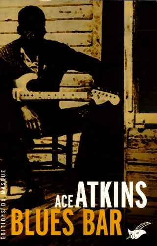 Livrenpoche : Blues bar - Ace Atkins - Livre