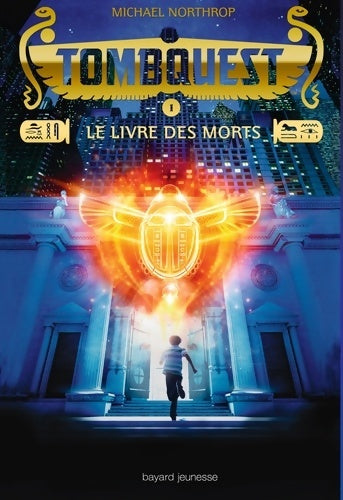 Livrenpoche : Tombquest Tome I : Le livre des morts - Michael Northrop - Livre