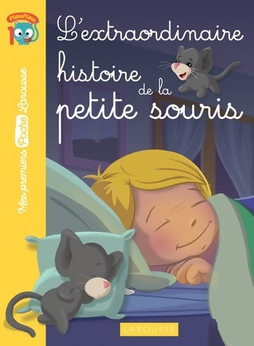 Livrenpoche : L'extraordinaire histoire de la petite souris - Catherine Mory - Livre