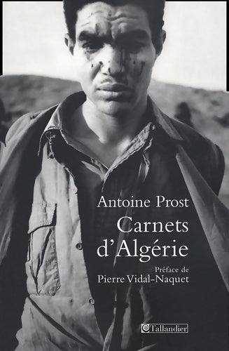 Livrenpoche : Carnets d'Algérie - Antoine Prost - Livre