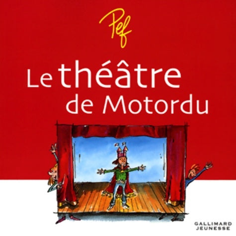 Livrenpoche : Le théâtre de motordu - a partir de 7 ans - Pef - Livre