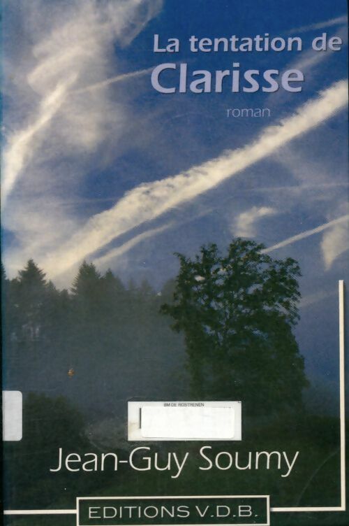 Livrenpoche : La tentation de Clarisse - Jean-Guy Soumy - Livre