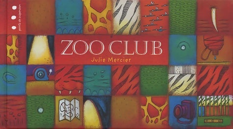 Livrenpoche : Zoo club - Julie Mercier - Livre