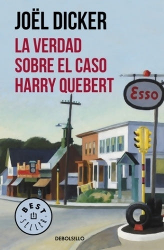 Livrenpoche : La verdad sobre el caso Harry Quebert - Joël Dicker - Livre