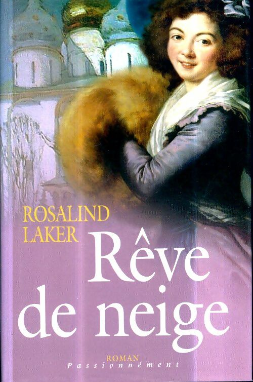 Livrenpoche : Rêve de neige - Rosalind Laker - Livre